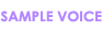 SAMPLE VOICE